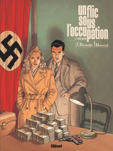 Un flic sous l'occupation T.01 : Profit garanti