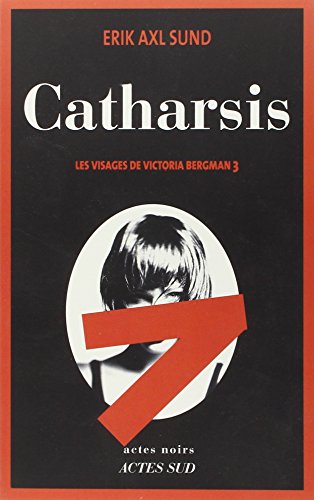 Visages de Victoria Bergman (Les) T.03 : Catharsis