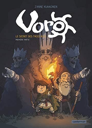 Voro T.01 : Le secret des trois rois