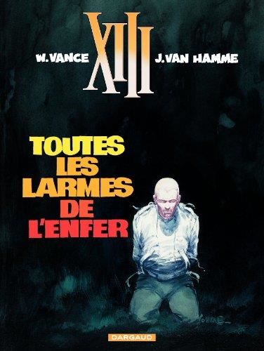 XIII. T.03 : Toutes les larmes de l'enfer