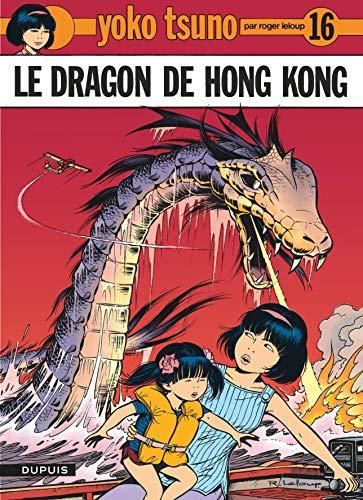 Yoko tsuno T.16 : Le Dragon de Hong Kong